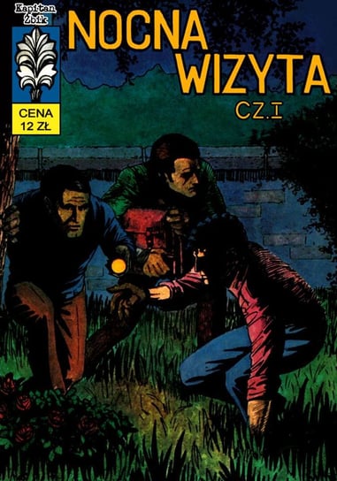 Nocna Wizyta. Część 1. Kapitan Żbik. Tom 23 Krupka Władysław, Polch Bogusław