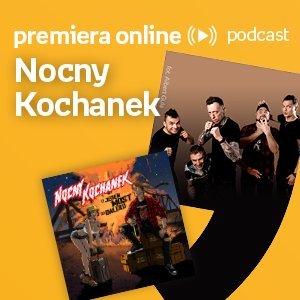 Nocny Kochanek - Empik #premieraonline (22.09.2022) - podcast Borowiecka Katarzyna