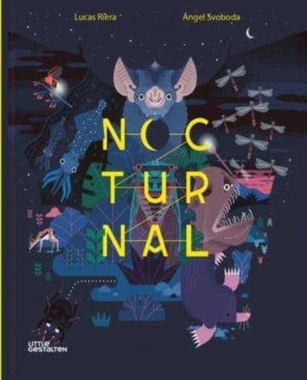 Nocturnal: Animals After Dark Lucas Riera