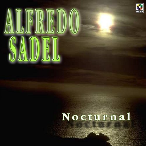 Nocturnal Alfredo Sadel