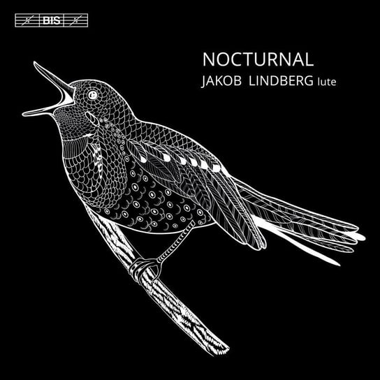 Nocturnal – lute music from Dowland to Britten Lindberg Jakob