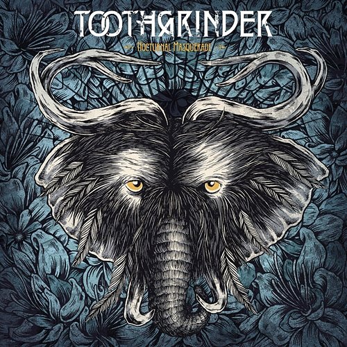 Nocturnal Masquerade Toothgrinder