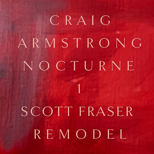 Nocturne 1 Craig Armstrong