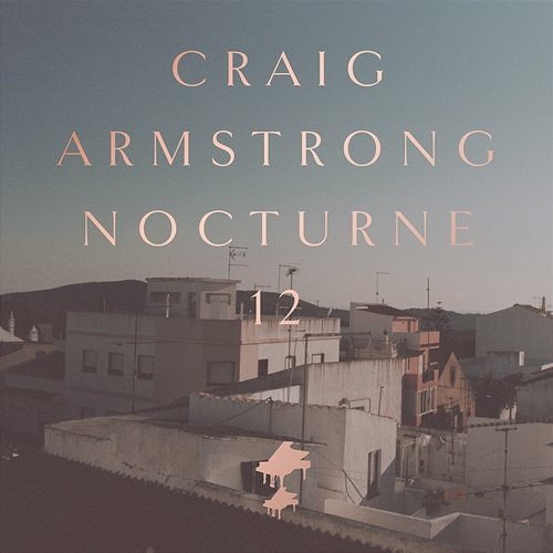 Nocturne 12 Craig Armstrong