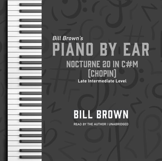 Nocturne 20 in C#m (Chopin) Brown Bill