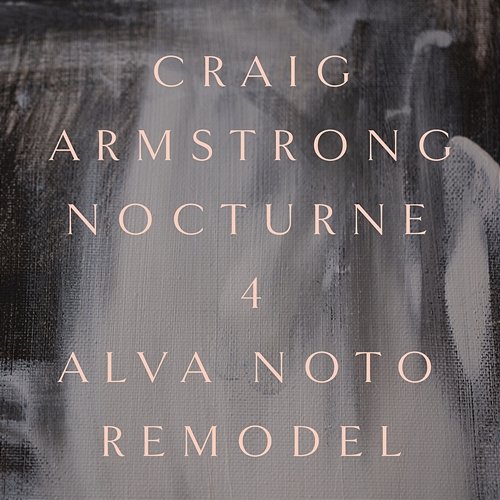 Nocturne 4 Craig Armstrong