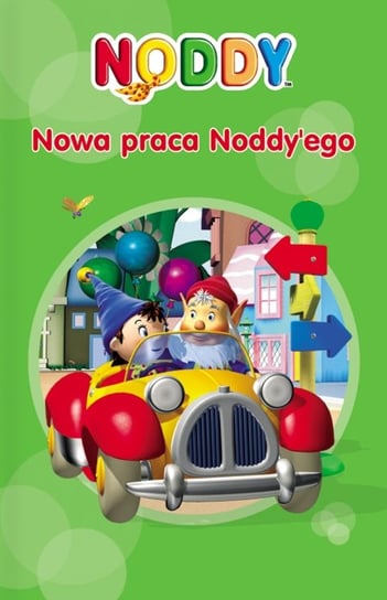 Noddy. Nowa praca Noddy'ego Blyton Enid