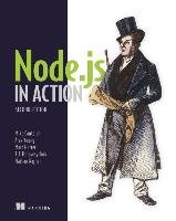 Node.js in Action, Second Edition Cantelon Mike, Young Alex, Harter Marc, Holowaychuk Tj, Rajlich Nathan