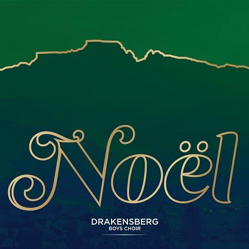 Noël Drakensberg Boys Choir