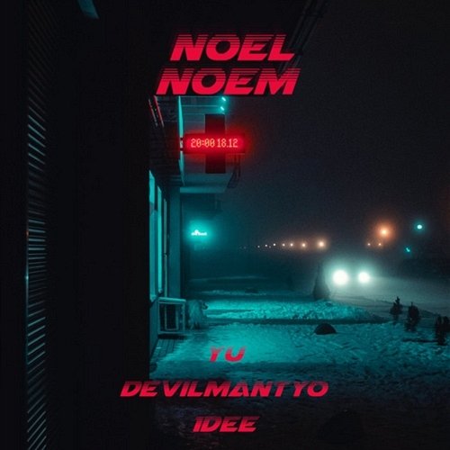 Noel Noem Yu, Devilman TYO & 1DEE