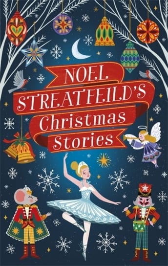 Noel Streatfeilds Christmas Stories Streatfeild Noel