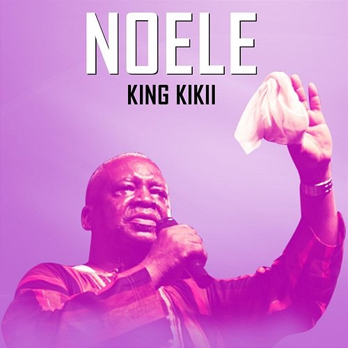 NOELE King Kikii