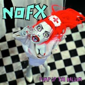 NOFX PUMP UP VALUUM Nofx