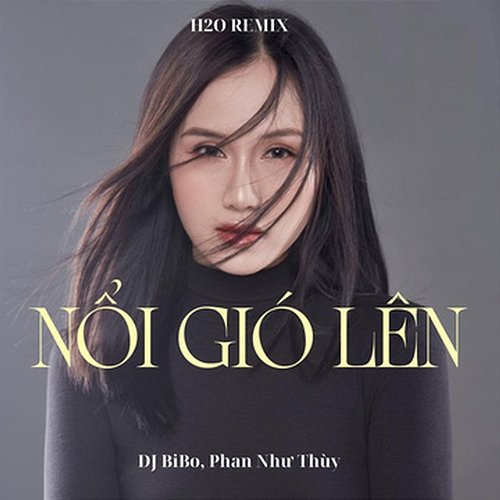 Nổi Gió Lên Phan Như Thùy & DJ Bibo