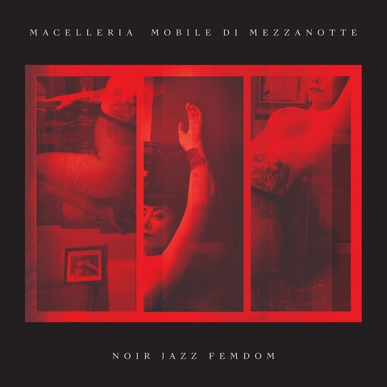 Noir Jazz Femdom, płyta winylowa Macelleria Mobile di Mezzanotte