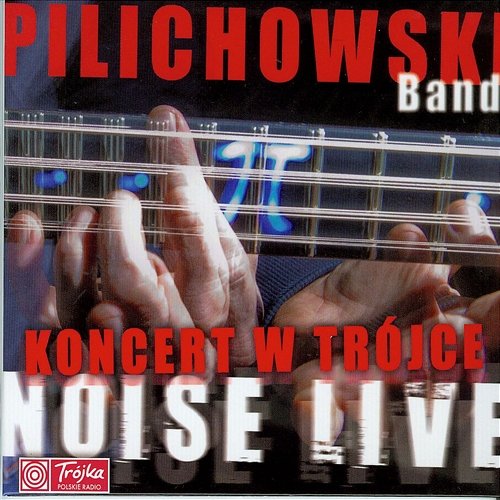 Noise Live - Koncert w Trójce Pilichowski Band