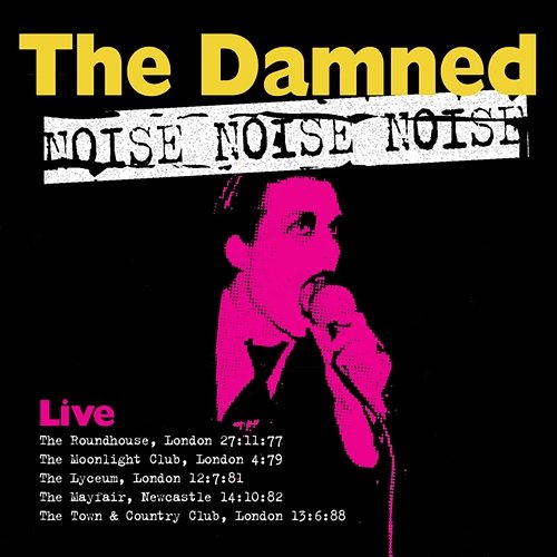Noise Noise Noise The Damned