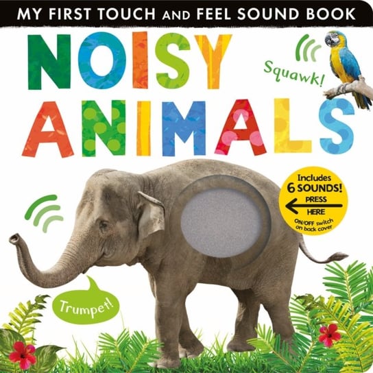 Noisy Animals Libby Walden