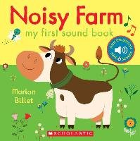 Noisy Farm: My First Sound Book Billet Marion