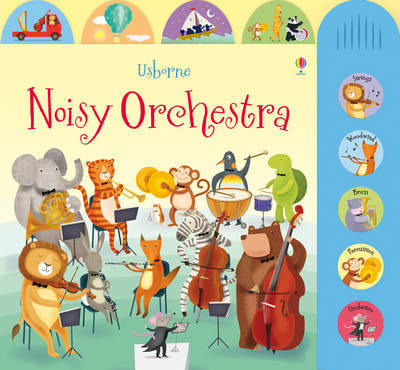 Noisy Orchestra. Noisy Books Sam Taplin