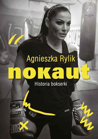 Nokaut. Historia bokserki Rylik Agnieszka