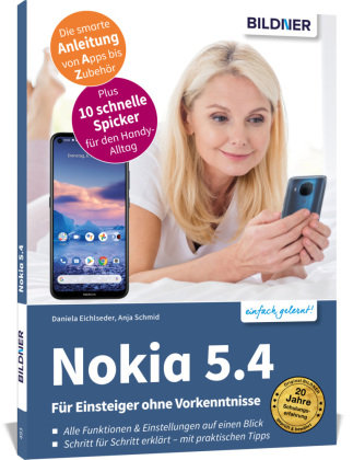 Nokia 5.4 - Für Einsteiger ohne Vorkenntnisse BILDNER Verlag