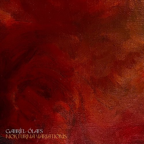 Noktúrna Variations Gabríel Ólafs