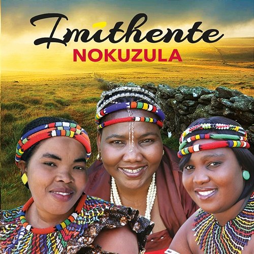 Nokuzula Imithente feat. WEZA, Zakwe