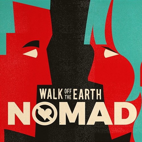 NOMAD Walk Off The Earth