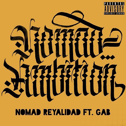 Nomad Reyalidad Nomad Ambition feat. Gab