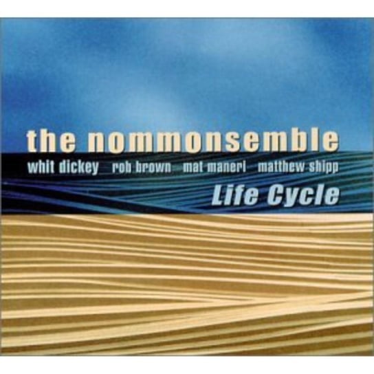 NOMMONSEMBLE LIFE CYCLE Nommonsemble