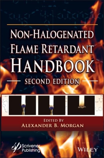 Non-halogenated Flame Retardant Handbook Opracowanie zbiorowe