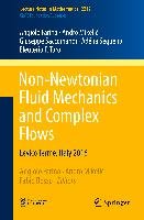 Non-Newtonian Fluid Mechanics and Complex Flows Farina Angiolo, Mikelic Andro, Saccomandi Giuseppe, Sequeira Adelia, Toro Eleuterio F.