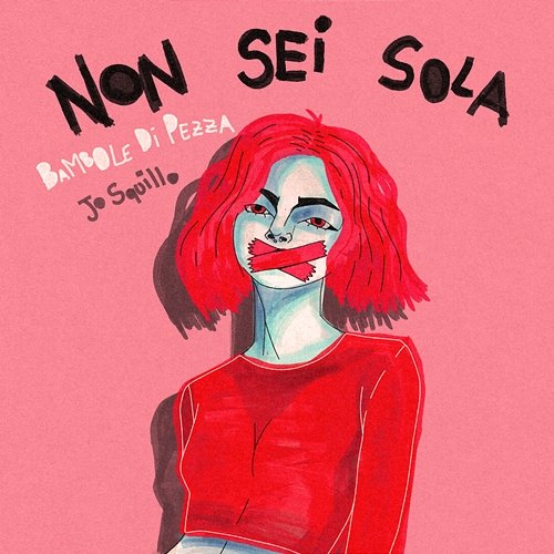 Non Sei Sola Bambole di pezza, Jo Squillo