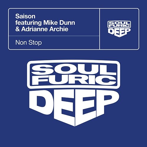 Non Stop Saison feat. Adrianne Archie, Mike Dunn