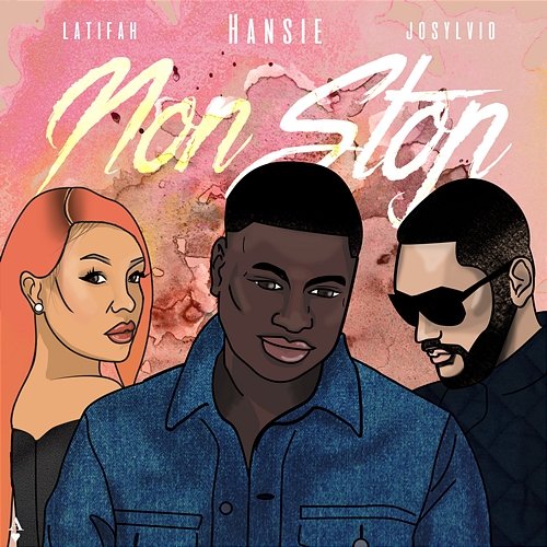 Non Stop Latifah, Hansie, Josylvio