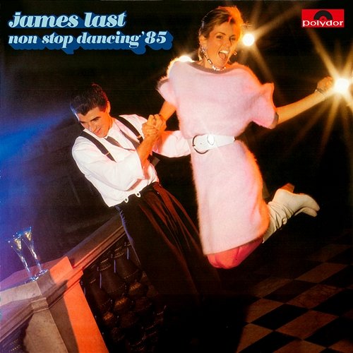 Non Stop Dancing '85 James Last