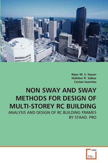 Non Sway And Sway Methods For Design Of Multi-Storey Rc Building Hasan Noor M. S.