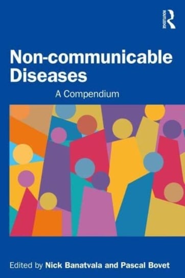 Noncommunicable Diseases: A Compendium Opracowanie zbiorowe
