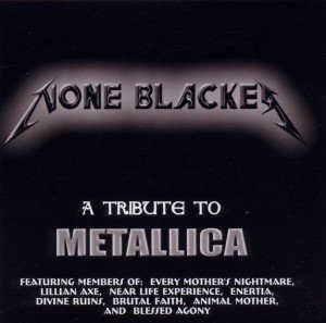 None Blacker Metallica