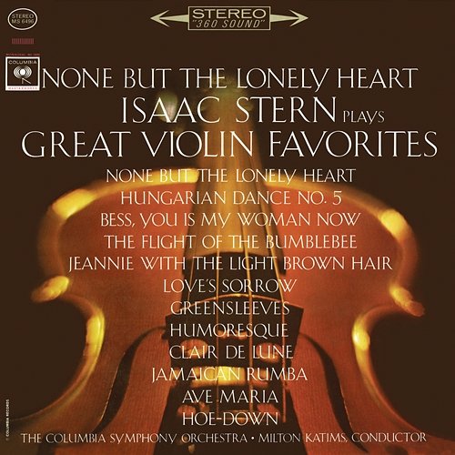 None but the Lonely Heart - Isaac Stern Plays Great Violin Favorites Isaac Stern