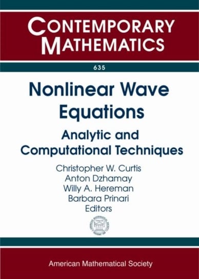 Nonlinear Wave Equations: Analytic and Computational Techniques Opracowanie zbiorowe