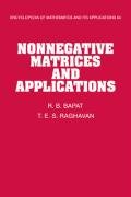 Nonnegative Matrices and Applications Bapat R. B., Raghavan T. E. S.