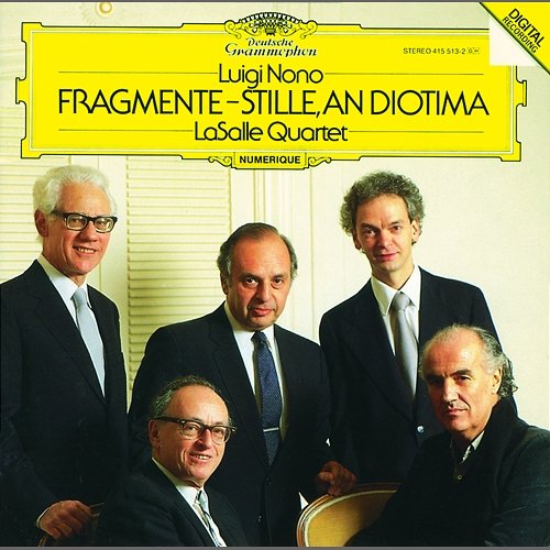 Nono: Fragmente - Stille, An Diotima For String Quartet LaSalle Quartet