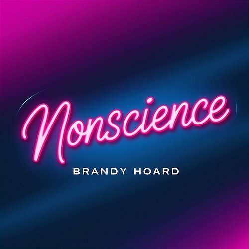 Nonscience Brandy Hoard
