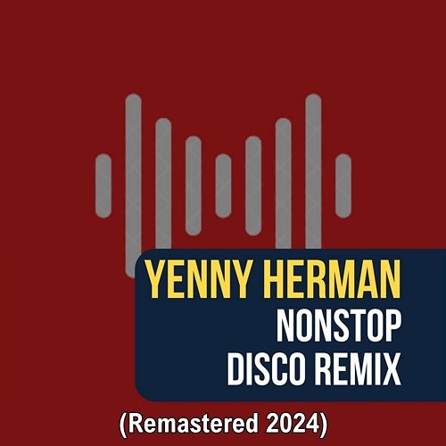 Nonstop Disco Remix Yenny Herman