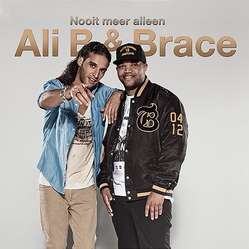 Nooit Meer Alleen Ali B. feat. Brace