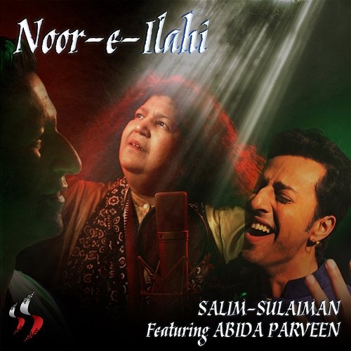 Noor-E-Ilahi Abida Parveen & Salim-Sulaiman