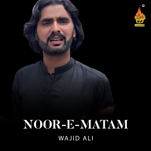 Noor-e-Matam Wajid Ali
