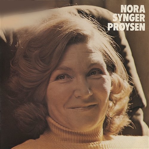 Nora synger Prøysen Nora Brockstedt